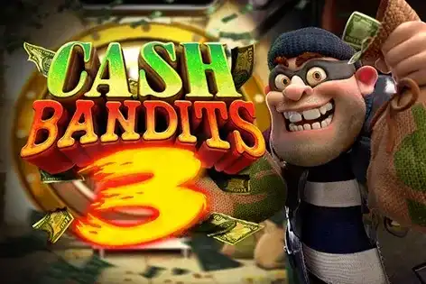 Cash Bandits